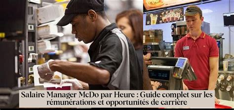 Salaire Manager Mcdo Par Heure Guide Complet Sur Les R Mun Rations Et