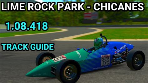 Track Guide Lime Rock Park Chicanes Formuia Vee Iracing Youtube