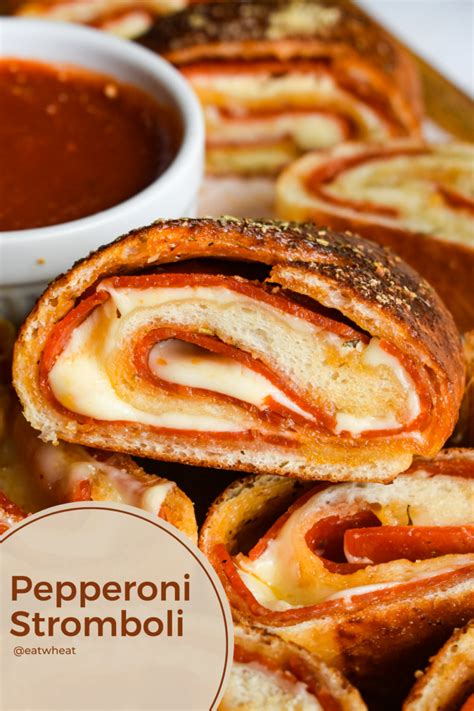 Pepperoni Stromboli Recipes Eat Wheat