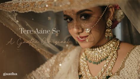 Tere Aane Se Wedding Song Dishank And Kalyani Gaatha Original Ft