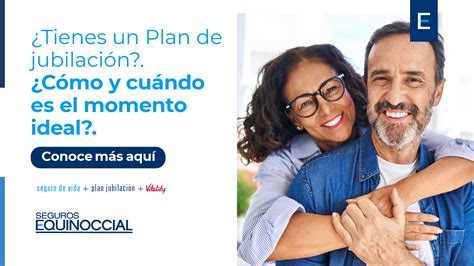 Tienes Un Plan De Jubilaci N C Mo Y Cu Ndo Es El Momento Seguros De