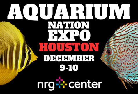 AQUARIUM NATION EXPO -HOUSTON - Information