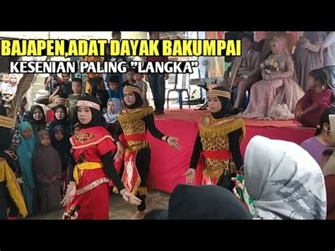 Bajapen Adat Dayak Bakumpai Kalimantan Tengah Youtube