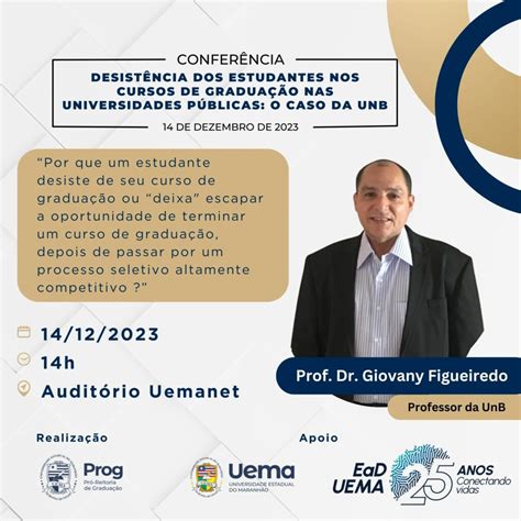 UEMA Uema recebe professor da UnB em conferência sobre Desistência