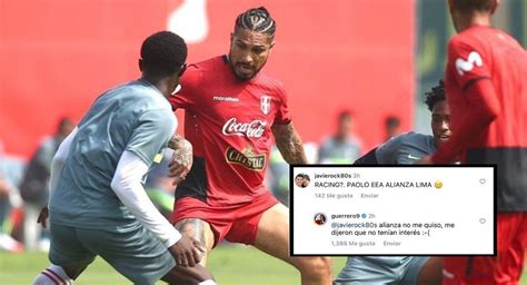 Paolo Guerrero Asegur Que Alianza Lima No Lo Quiso Para La Temporada