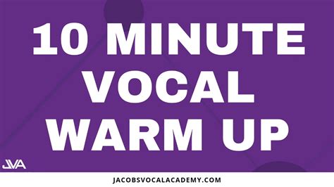 10 Minute Vocal Warm Up Youtube