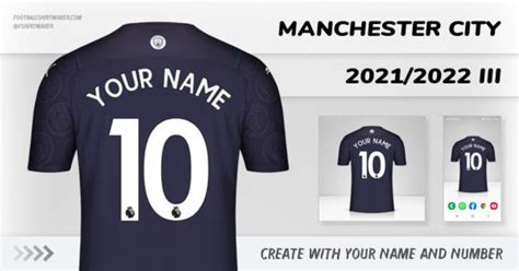 Manchester City 20212022 Iii Jersey Create Jersey With Your Name And