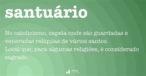 O Que Significa Santuário - Santuário - Dicio, Dicionário Online de Português