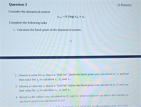 Solved Question Points Consider The Dynamical System Chegg