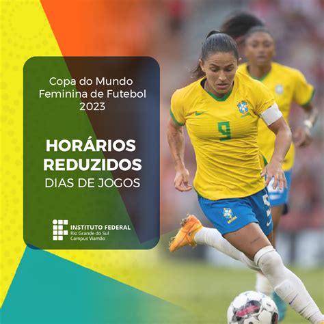 Campus Viamão Tem Funcionamento Diferenciado Nos Dias Do Jogo Do Brasil Na Copa Do Mundo