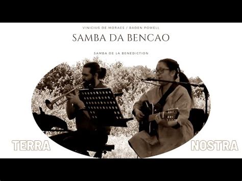 Samba Da Ben Ao Vinicius De Moraes Baden Powell Youtube