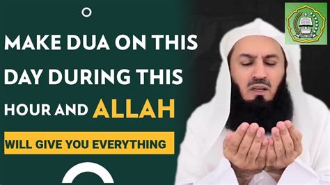 Make Dua On This Day During This Hour Allah Will Accept All Your Duas