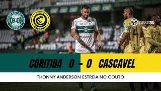 Coritiba 0 X 0 FC Cascavel Estreia Em Casa De Thonny Anderson E