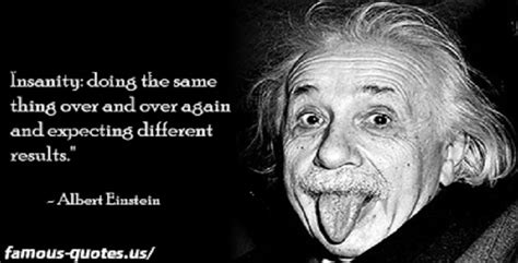 famous einstein quotes  insanity quotesgram