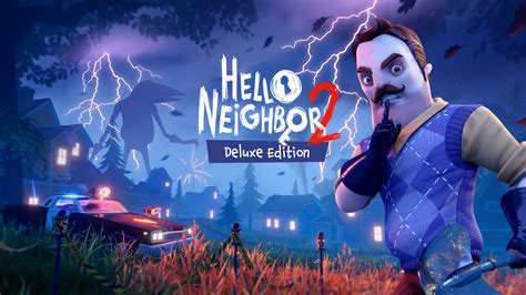 Hello Neighbor 2 Deluxe Edition Baixe E Compre Hoje Epic Games Store