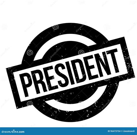 President Rubber Stamp Stock Vector Illustration Of Grunge 96473754