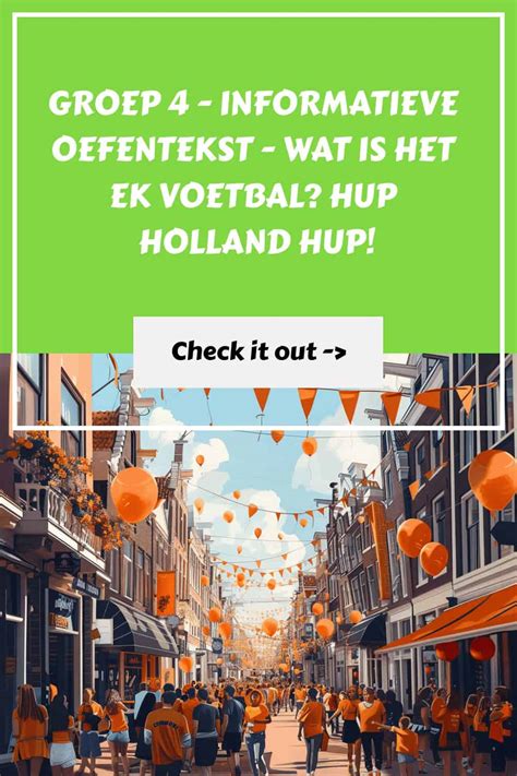 Groep 4 Informatieve Oefentekst Wat Is Het EK Voetbal Hup Holland