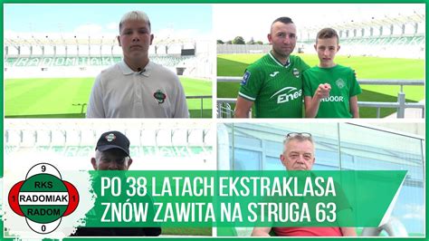 Po Latach Ekstraklasa Zn W Zawita Na Struga Radomiak Tv Youtube