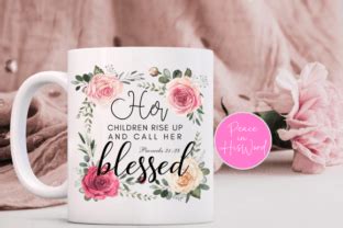 Proverbs 31 28 Floral PNG Bible Verse Graphic By Pmjkush Creative