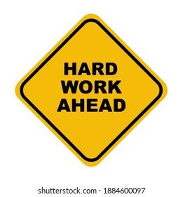 hard work  sign  white stock vector royalty