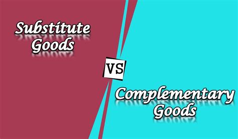 Difference between Substitute and Complementary goods - Tutor's Tips