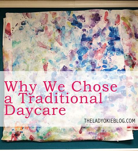 Why We Chose And Like Traditional Daycare Daycare Workingmom