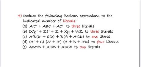 Solved 4 Reduce The Following Boolean Expressions To The Chegg