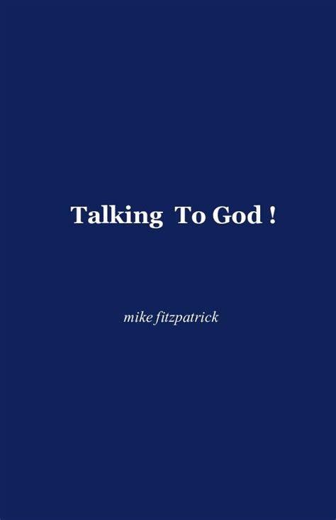 Talking To God ! | Book 894434