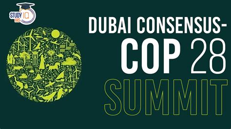 Dubai Consensus CoP 28 Summit Key Points Outcomes