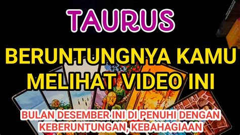 TAURUS Inilah Kejutan Dan Keberuntungan Untukmu Di Bulan Desember