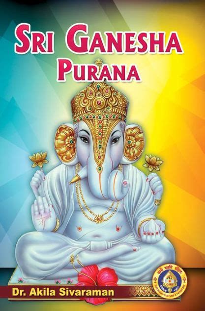 Sri Ganesha Purana By Dr Akila Sivaraman Ebook Barnes And Noble®