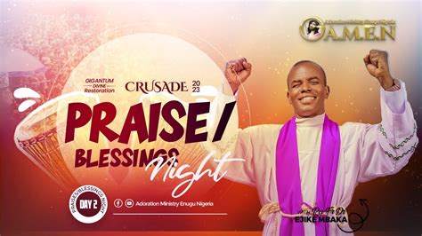 PRAISES AND BLESSINGS NIGHT B REV FR EJIKE MBAKA 14 12 2023 YouTube