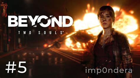 Zagrajmy W Beyond Two Souls Cz 5 Pierwsza Noc Jak Inne Dziewczyny