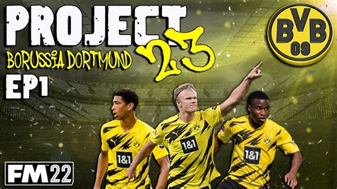 FM22 EP1 Project 23 Borussia Dortmund Football Manager 2022