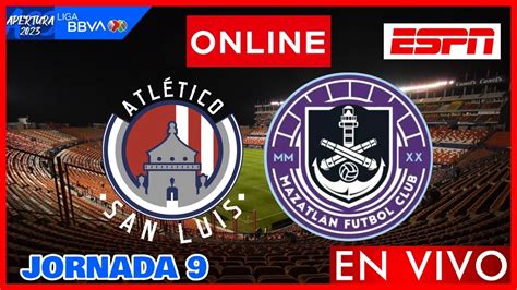 San Luis vs Mazatlán EN VIVO Jornada 9 Liga MX Apertura 2023