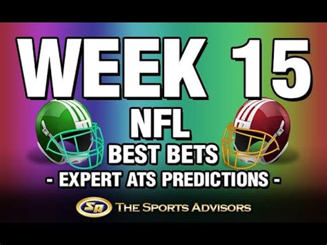 Nfl Week Predictions The Sports Advisors Best Bets And Expert Ats