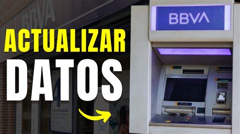 C Mo Actualizar Datos En Cajero Bbva R Pido Y F Cil Youtube