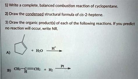 SOLVED: 1) Write a complete; balanced combustion reaction of ...