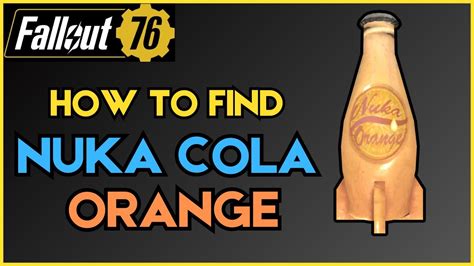 How To Find Nuka Cola Orange Nuka World On Tour Location Fallout 76