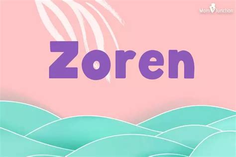 Explore Zoren: Meaning, Origin & Popularity