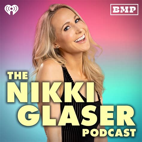 The Nikki Glaser Podcast – Podcast – Podtail