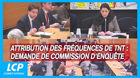 Attribution Des Fr Quences De Tnt Demande De Commission D Enqu Te