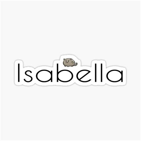 Isabella Cat Name Sticker By Projectx23 Redbubble