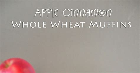 Eggless Apple Cinnamon Whole Wheat Muffins Spill The Spices