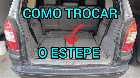 Zafira Como Trocar O Estepe YouTube