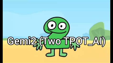 Gemi2 Two Tpotai Youtube