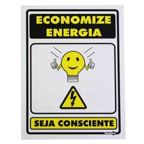 1 Placa Economize Energia Seja Consciente Encartale Parcelamento