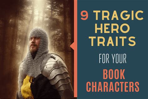 9 Tragic Hero Traits with an Example for Each