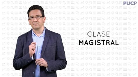 Cómo hacer atractiva una clase magistral PUCP YouTube