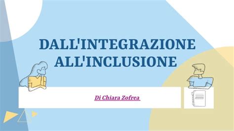 Dall Integrazione All Inclusione